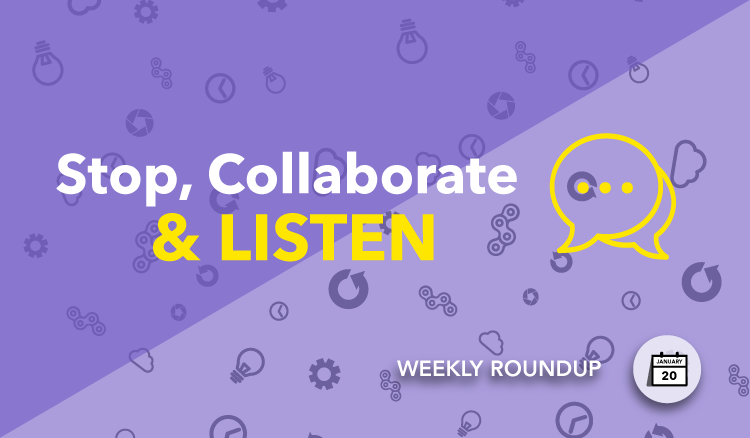 collaboration weekly roundup