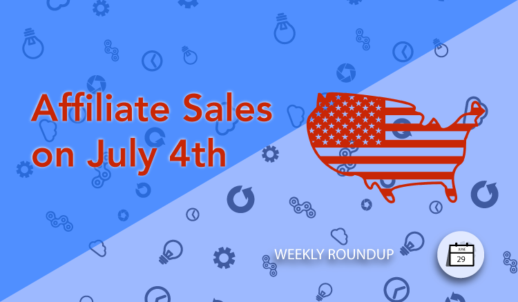 July 4th Affiliate Sales